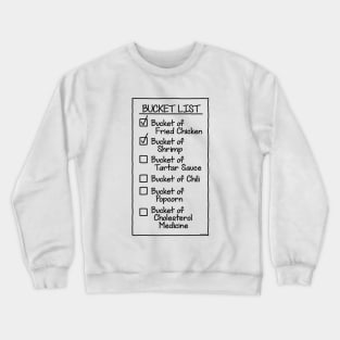 Bucket List -black [Roufxis - TP] Crewneck Sweatshirt